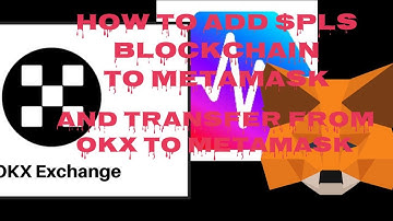 How to Add $PLS Blockchain to Metamask and T#ransfer from OKX to Metamask
