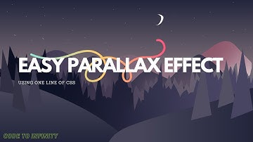 PARALLAX EFFECT USING ONE LINE OF CSS CODE IN JUST 2 MINUTES | CODE TO INFINITY