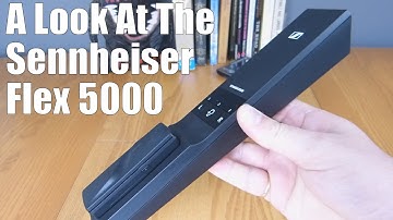 A Look At The Sennheiser Flex 5000