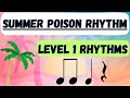 Summer poison rhythm game level 1 rhythms