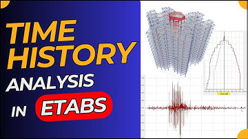 Time History Analysis in Etabs | Must Watch 👷🏻‍♂️