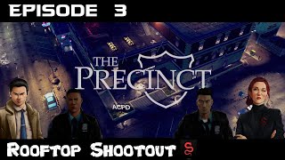 The Precinct-Episode 3- Rooftop Shootout