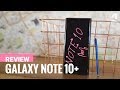 Samsung Galaxy Note 10+ review