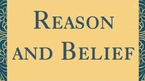 @Difference between reason and belief