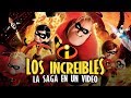 Los Increíbles: La Saga en 1 Video