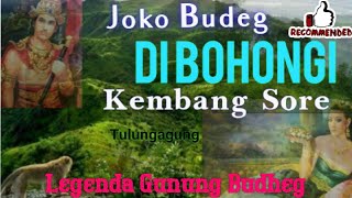 GUNUNG BUDEG. LEGENDA JOKO BODO MENJADI BATU BERKAT TIPU DAYA KEMBANG SORE ZAMAN KERAJAAN MAJAPAHIT