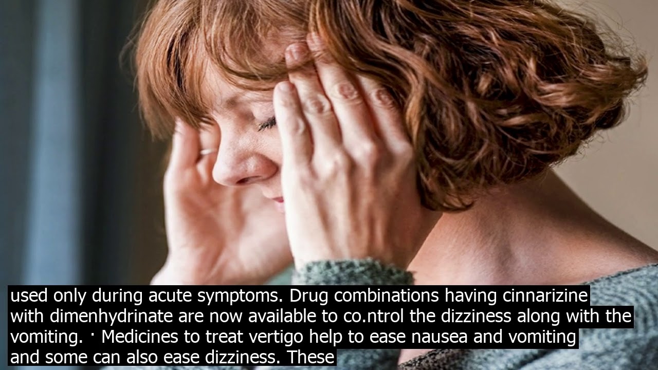 Meditions for dizziness and nausea nausea/vomiting, chemotherapy
