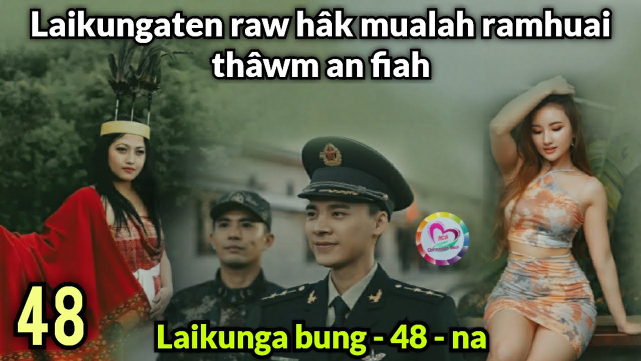 Laikungaten raw hak muala thâwm danglam an fiah ta!