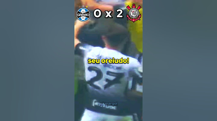 Amasssou o Grêmio! 😳😳 #corinthians #grêmio #engraçado #futebol