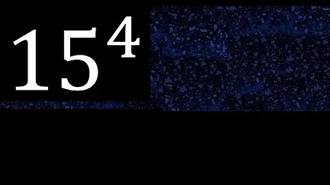 15 exponent 4 , number raised to the power, number above the number