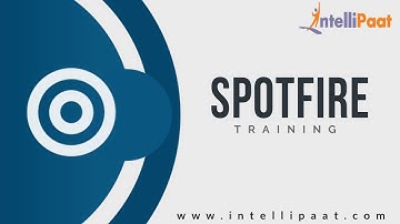 What is Spotfire | Spotfire Tutorial for Beginners | Spotfire Online Training - Intellipaat