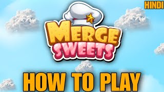 how to play merge sweets | merge sweets game kaise khele | merge sweets gameplay | merge sweets screenshot 4