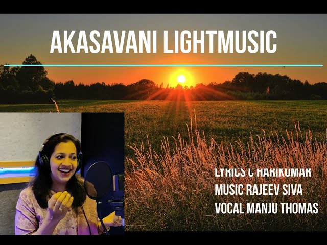 Akasavani Lightmusic Ushasse neeyenne by Manju Thomas class=