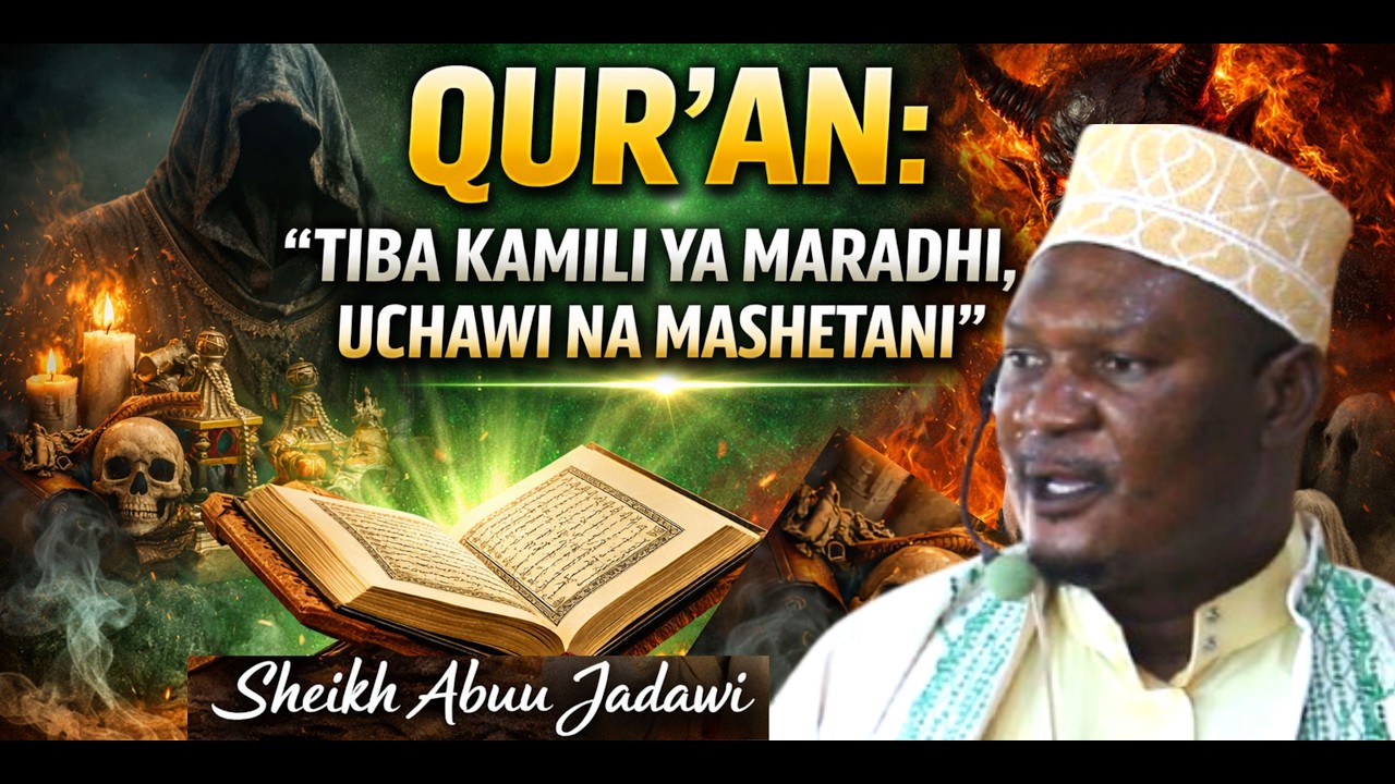 QUR'AN TIBA KAMILI YA MARADHI, UCHAWI NA MASHETANI