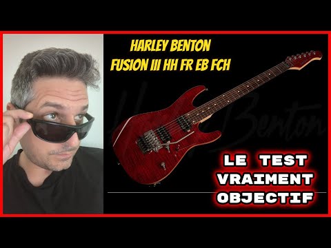 TEST EN VRAI : guitare Harley Benton Fusion III HH FR
