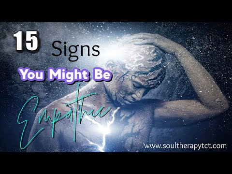 How to Know if You are an Empath: 15 Signs You Might Be Empathic