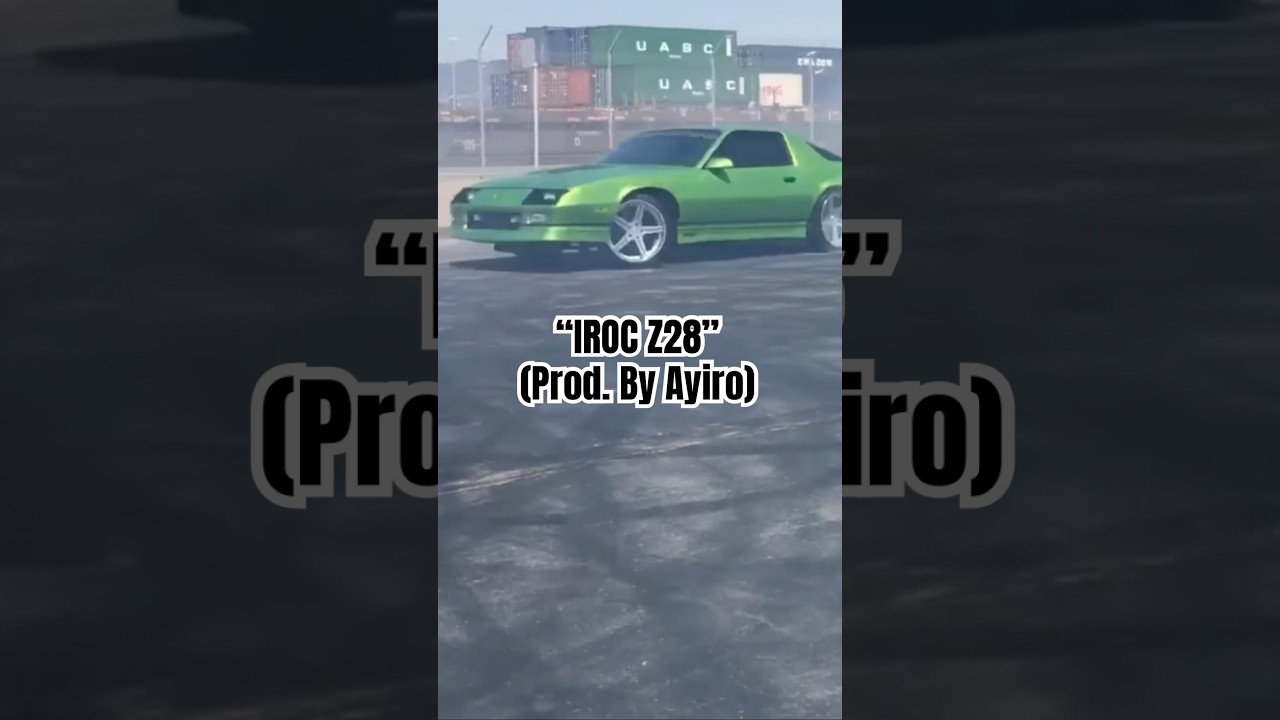 Beat snippet: "IROC Z28" 