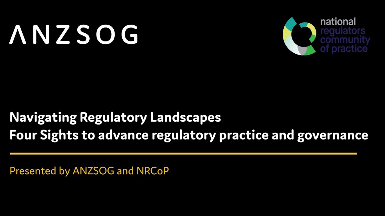 NRCoP and ANZSOG present: Navigating Regulatory Landscapes - YouTube
