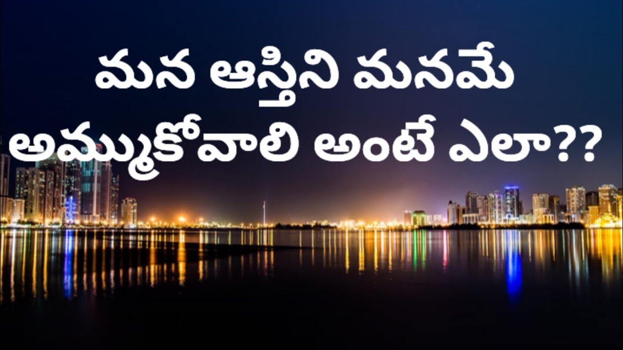 East Godavari Rajahmundry Real Estate How to sell your / my property without mediator property tips