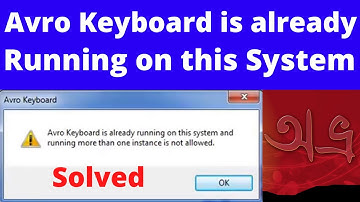 How to solve Avro Keyboard is already running on this system and running more than one instance