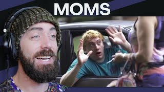 Moms.. Reaction