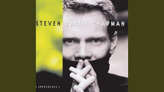 Video thumbnail of "Steven Curtis Chapman - Be Still And Know"