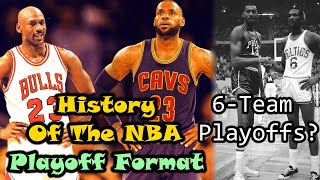 The Full Timeline Of The NBA Playoff Format (And Future Changes)