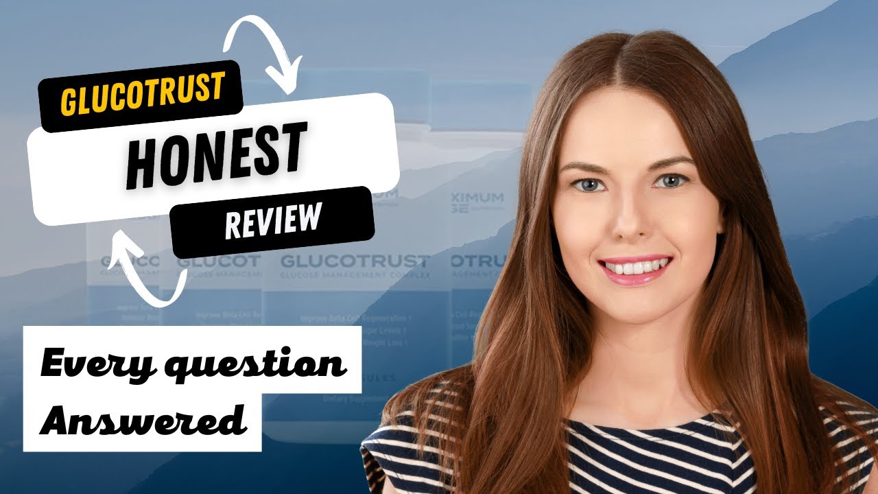 Glucotrust “GlucoTrust Supplement Review – Everything You Need To Know About GlucoTrust”