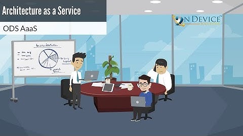 Architecture as a Service (AaaS) | On Device Solutions