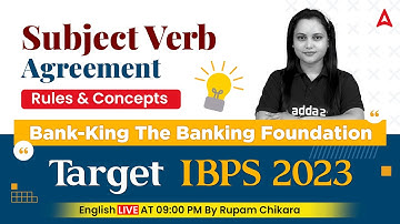 Target IBPS EXAM 2023 | Bank king Foundation Subject Verb Agreement Rules and Concept