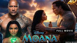 MOANA - 2026 Full Movie in English Live Action | Dwayne Johnson, Catherine Laga'aia | Review &amp; Facts
