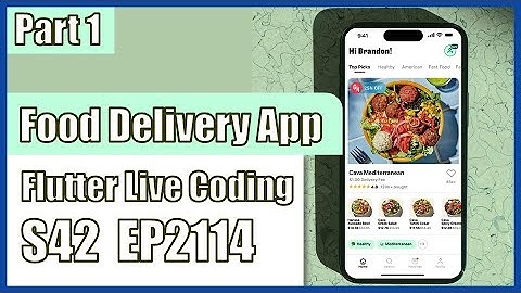 [Flutter] Flutter Live Coding EP2114 (Food Delivery App UI Part 1)