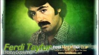 Ferdi Tayfur - Yalan Gözlerin Resimi