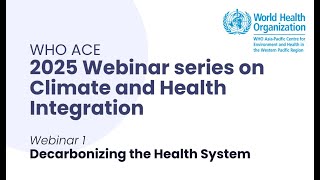 Decarbonizing the health system
