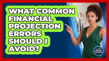 What Common Financial Projection Errors Should I Avoid? - The Startup Growth Hub