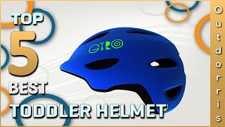 Top 5 Best Toddler Helmets Review in 2022
