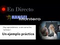Hoy ponemos en práctica los consejos con un ejercicio - Hangel Montero
