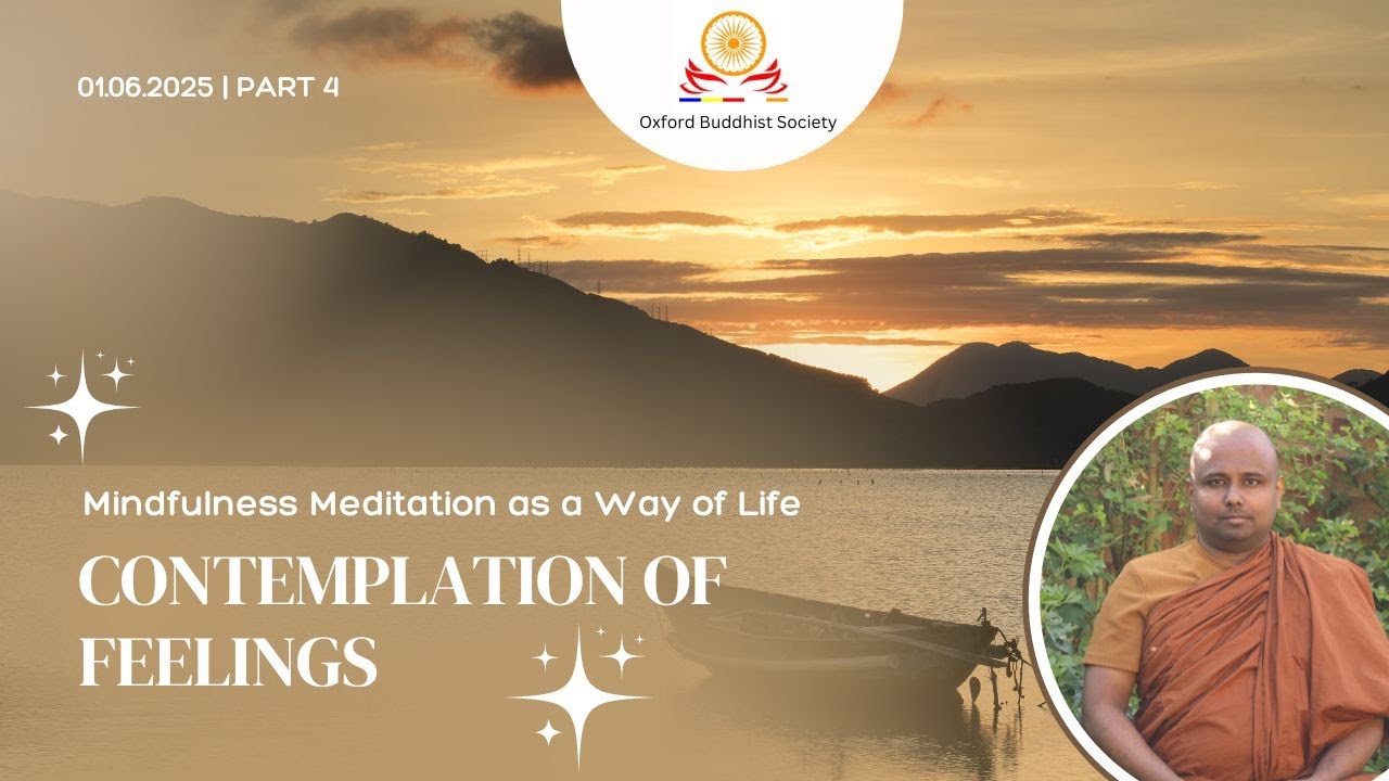Mindfulness Meditation | Contemplation of Feelings | Part 4 by Rev Wadigala Samitharathana