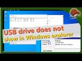 USB drive does not show up in explorer