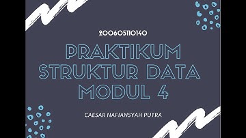 PRAKTIKUM STRUKTUR DATA || MODUL 4