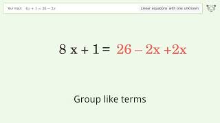 Linear equation with one unknown: Solve 6x+1=26-2x step-by-step solution