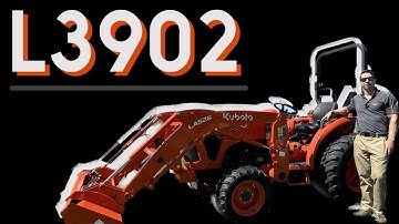 Everything You Need to Know About the Kubota L3902