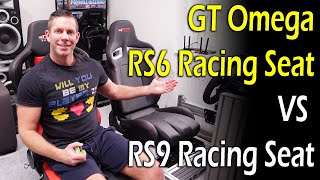 GT Omega RS6 vs RS9 Racing Seats