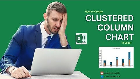 How to Create a Clustered Column Chart 📈 in Excel ?