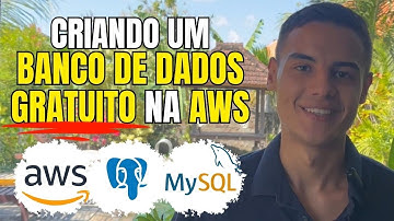 Como CRIAR um BANCO DE DADOS GRATUITO na AWS - MySQL | PostgreSQL - RDS