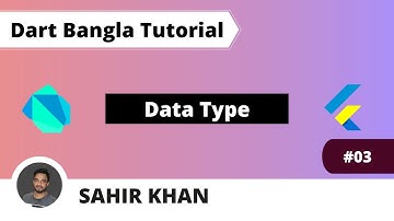 Data Type | Dart Bangla Tutorial | Learn Dart | Nazrul Islam