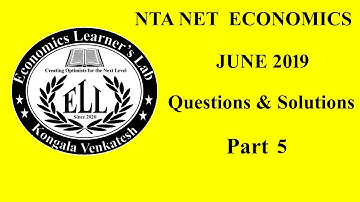 NTA NET Economics June 2019 Questions and Solutions Part 5