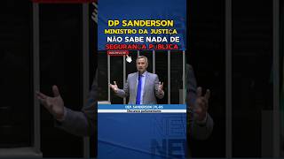 Ministro Dá Justiça Não Sabe Nada De Segurança Pública