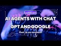 Master AI Agent Development: Building Intelligent Search with ChatGPT &amp; Google