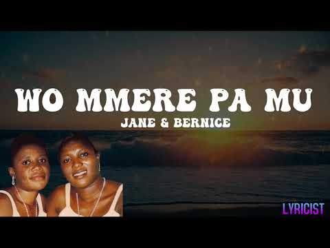 JANE  BERNICE  WO MMERE PA MUlyrics